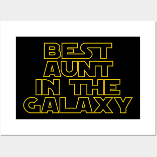 Best Aunt in the Galaxy Posters and Art